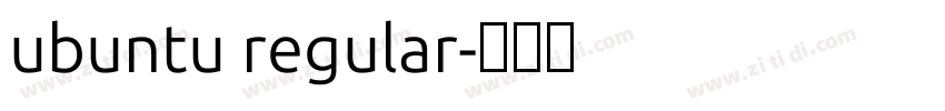 ubuntu regular字体转换